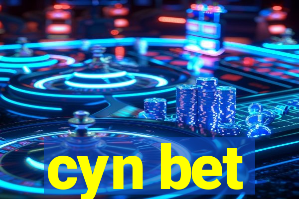 cyn bet